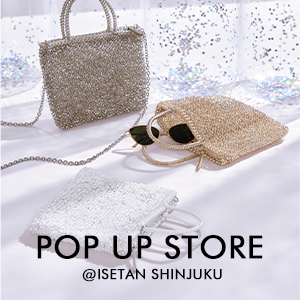 7月9日(水)～伊勢丹新宿店POP UP STOREのご案内