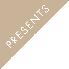 PRESENTS