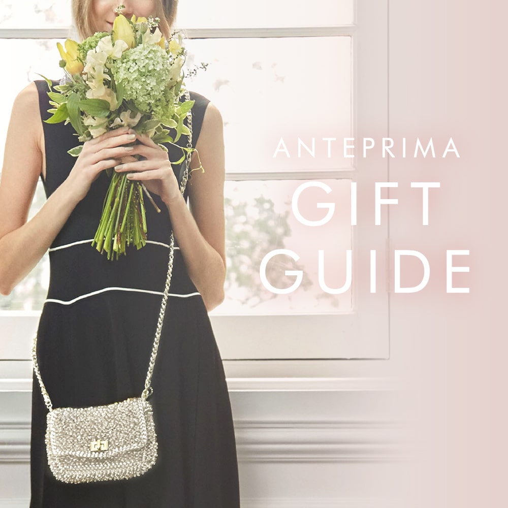 ANTEPRIMA GIFT GUIDE